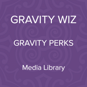 Gravity Perks - Media Library Add-On 1.2.27